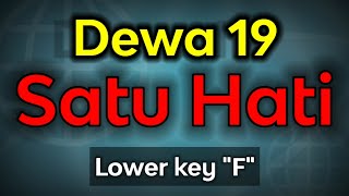 Satu Hati - Dewa 19 (karaoke lower key)