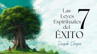 Las 7 Leyes espirituales del éxito / Deepak Chopra / Audiolibro completo en español voz real