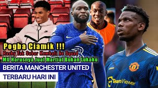 Transfer MU❗Harusnya Jual Martial Bukan Lukaku☑️Rashford Kembali ke Squad 🤩Pogba Ciamik 🔄 Berita MU