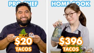$396 vs $20 Tacos: Pro Chef & Home Cook Swap Ingredients | Epicurious