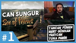 Can Sungur - Ekiple Bol Muhabbetli Sea of Thieves | Part 1 #AltTab