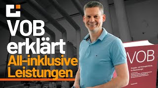 VOB erklärt:  All-inklusive-Leistungen