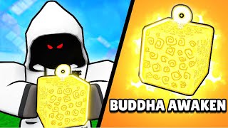 Buddah Awakened Is Actually AMAZING.. (Blox Fruits)