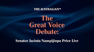 Watch live: The Great Voice Debate: Senator Jacinta Nampijinpa Price