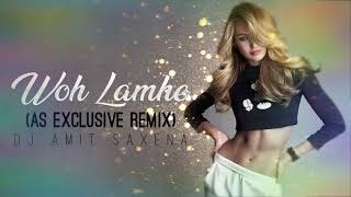 Woh Lamhe (As Exclusive Remix)