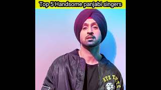 Top 5 handsome panjabi singers#youtubeshorts#shorts #viral#1ontranding #panjabi #sidhumoosewala