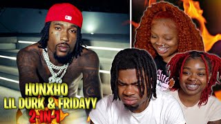 Hunxho Ft. Lil Durk \u0026 Fridayy  - Worth It \u0026 Hot Boy | REACTION