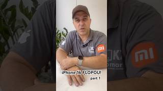 E aí, o iPhone 16 Flopou? (part 1)