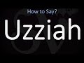 How to Pronounce Uzziah? (CORRECTLY) King of Judah | Bible Names Pronunciation