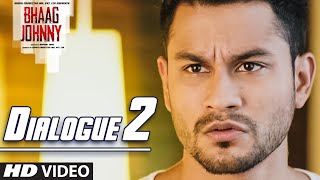 Bhaag Johnny Dialogue - 'Kuch Toh Lafda Hai Is Offer Me! ' | T-Series