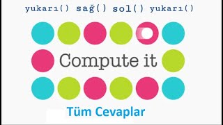 Compute It ! Kodlama Oyunu Tüm Cevapları