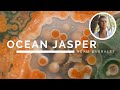 Ocean Jasper - The Crystal of the Patient Tides