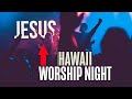 Praise Jesus With Us In Hawaii