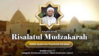 🔴 LIVE Kajian RISALATUL MUDZAKARAH 12 Februari 2025 Al Habib Syekh Bin Musthofa Ba'abud