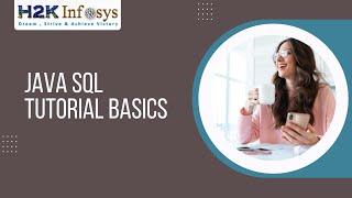 Java Sql Tutorial Basics | Java Course Online | Java Training | H2k Infosys | Free Demo