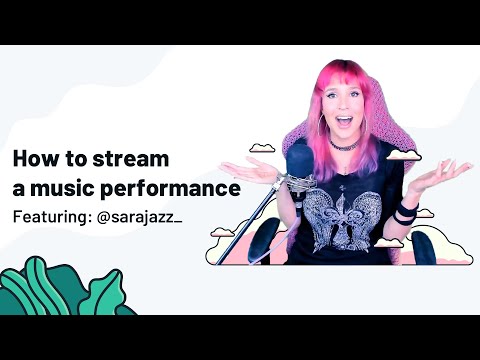 How to Stream a Musical Performance (Part 2) Tips and Tricks