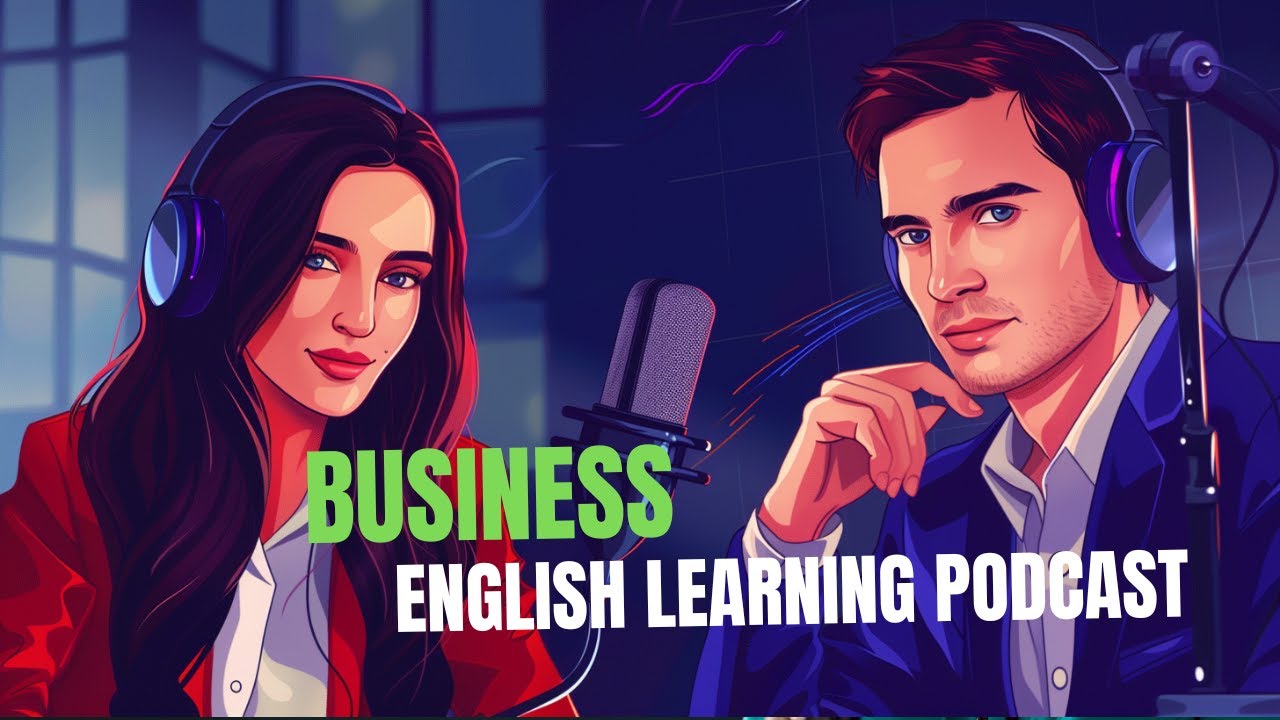 Business English Learning Podcast Conversation Episode 2 Youtube