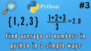 calculate average of numbers using python programming in 3 simple ways