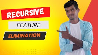 11. Recursive Feature Elimination | Feature Selection |