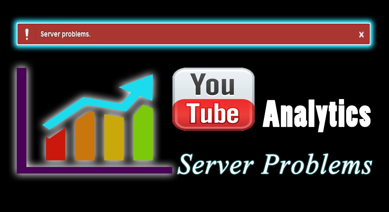 Analytics Server Problems Fix Youtube Analytics Server Problems Fix Youtube