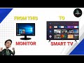 HOW TO CONVERT MONITOR INTO A SMART TV