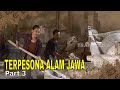 TERPESONA ALAM JAWA | JEJAK PETUALANG (28/04/24) Part 3