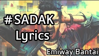 Lyrics of  #SADAK Rap | Emiway Bantai |