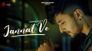 Jannat Ve Official Video | Darshan Raval | Nirmaan | Lijo George | #Carnical_Production