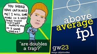 FPL GW23: Are Doubles A Trap? (Fantasy Premier League)