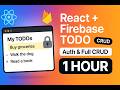 React + Firebase TODO App — Auth & Full CRUD in 1 Hour