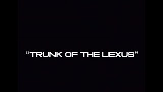 Universe Chilla - TRUNK OF THE LEXUS (Official Music Video)