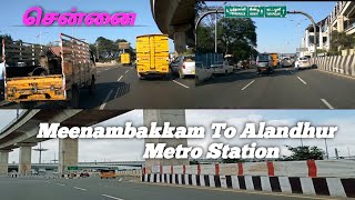 Meenambakkam to Kathiparai (Gindy) travel in Chennai