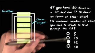 Scroll Views vs ListViews - Developing Android Apps