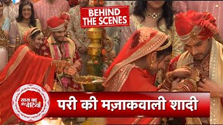 Parineetii BTS: Pari-Rajeev's Funny Moments At Their Wedding Ceremony | SBB