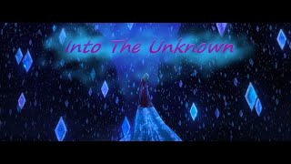 Idina Menzel, Aurora - Into The Unknown | From the movie:  Frozen 2 | We......