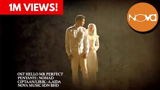 NOMAD - Sorry Sorry Sayangku (OST HELLO MR. PERFECT) (Lirik Video Official)