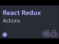 React Redux Tutorials - 5 - Actions
