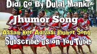 Didi Go Naike Tor Ager By Dulal Manki Beat Jhumor Song