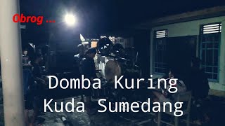 Domba Kuring Kuda Sumedang ~ Obrog Karya Muda Karangsari musik panggugah sahur Ramadhan 2023