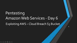 Pentesting AWS Day 6 - Breaching AWS S3 Storage Bucket