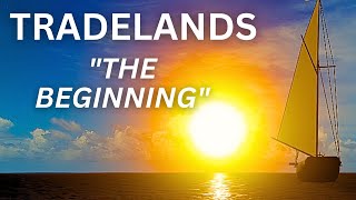 Roblox TRADELANDS - Episode 1 - THE BEGINNING