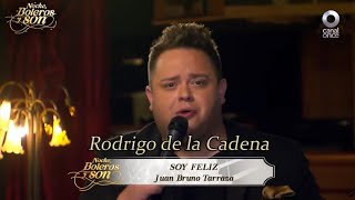 Soy Feliz - Rodrigo de la Cadena - Noche, Boleros y Son