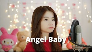 Angel Baby | Shania Yan Cover