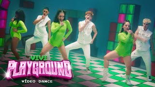 VIVI - PLAYGROUND  (Coreografia Oficial)