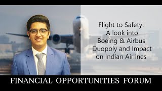 Flight to Safety: A look into Boeing & Airbus' Duopoly and Impact on Indian Airlines