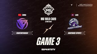 DianFengYaoGuai vs Nightmare Esports GAME 3 M6 World Championship Wild Card Stage | DFYG vs NM