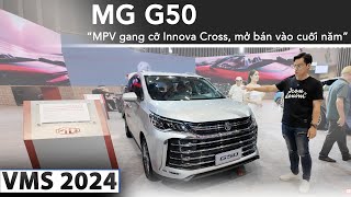 Tìm hiểu nhanh MG G50: MPV gang cỡ Innova Cross, sẽ mở bán vào cuối năm nay |XEHAY.VN|