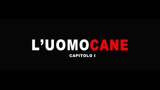 L'uomoCane 2014