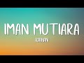 Raihan - Iman Mutiara (Lirik)