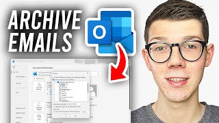 How To Archive Emails In Outlook - Full Guide